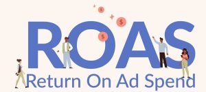 What Is ROAS and How To Calculate It?